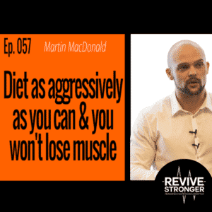 Martin MacDonald Evidence-based nutrition, Revive Stronger