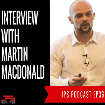 Martin MacDonald Evidence-based nutrition, JPS Health & Fitness