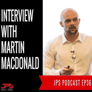 Martin MacDonald Evidence-based nutrition, JPS health & fitness